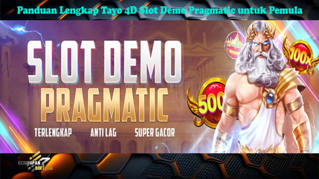 Panduan Lengkap Tayo 4D Slot Demo Pragmatic untuk Pemula